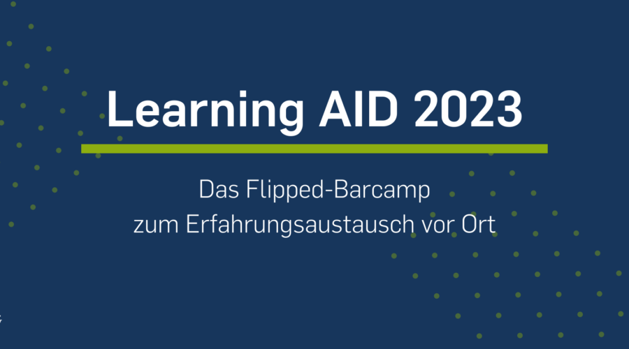 Learning AID 2023 Flipped-Barcamp
