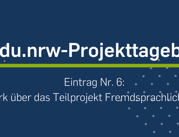 KI:edu.nrw Projekttagebuch 6