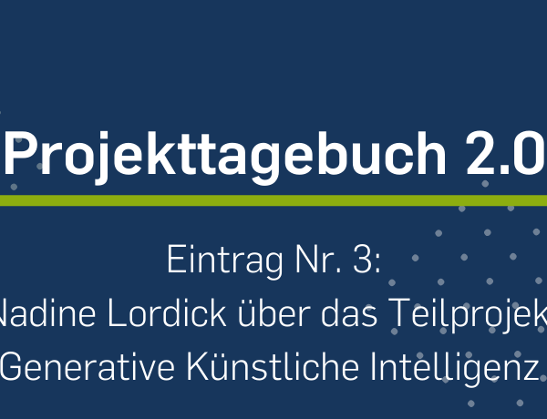 Beitragsbild Projekttagebuch 2.0 Eintrag 3