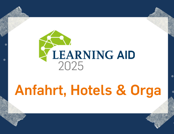 Beitragsbild zu den organisatorischen Hinweisen für die Learning AID 2025