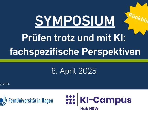 Nachbericht zum Symposium Prüfen trotz und mit KI