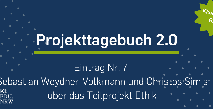 Beitragsbild Projekttagebuch 2.0 Ethik