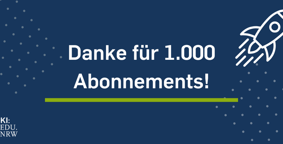 Danke für die 1.000 Abonnnements!