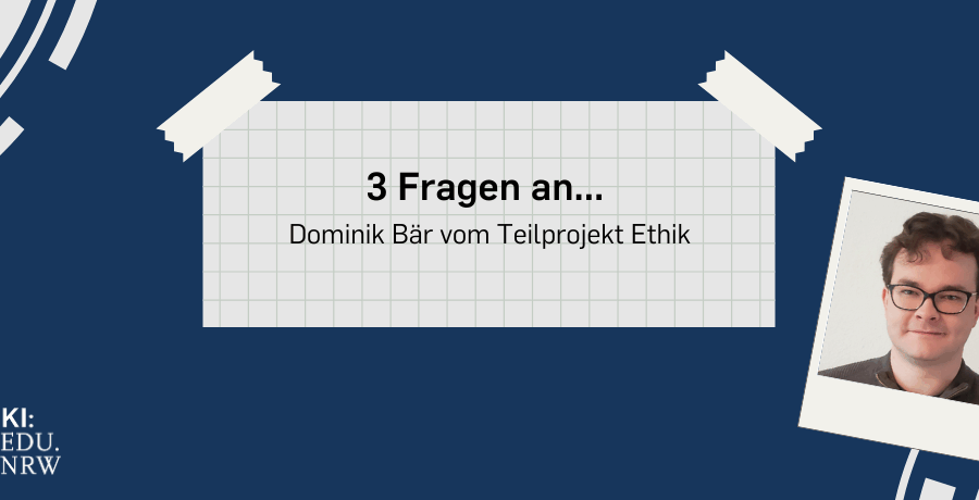 Beitragsbild 3 Fragen an Dominik Bär vom Teilprojekt Ethik