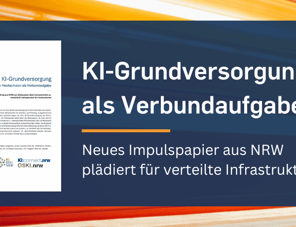 KI-Grundversorgung als Verbundaufgabe. Neues Impulspapier aus NRW plädiert für verteilte Infrastruktur