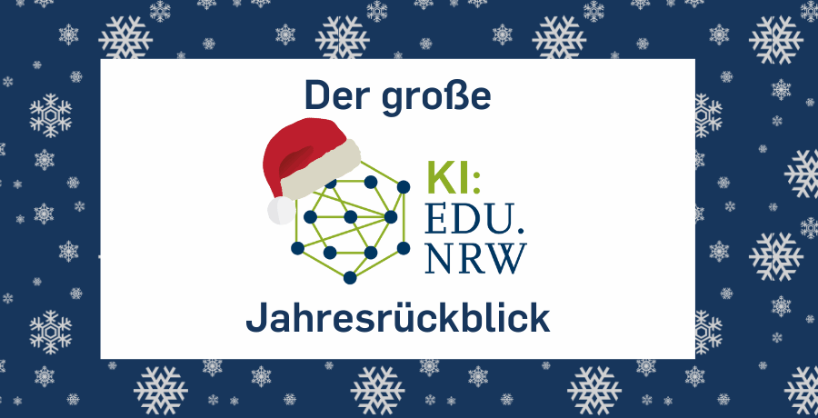 Der KI:edu.nrw-Jahresrückblick 2025